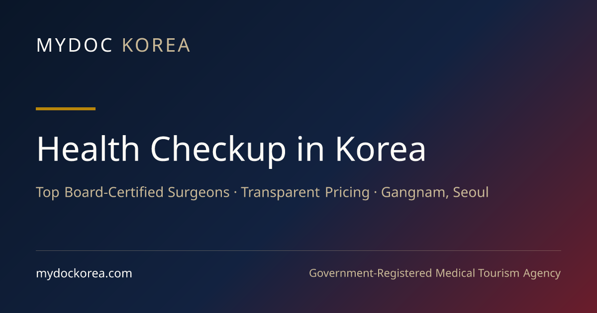 Health Check Up in Korea (2026) | Full Body, Cancer Screening Cost ...